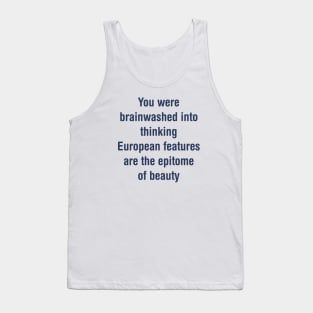 You were brainwashed Tank Top